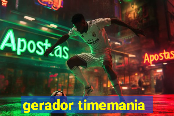 gerador timemania